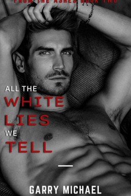 All the White Lies We Tell (From the Ashes #2)