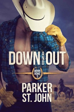 Down and Out (Down Home Book 3)