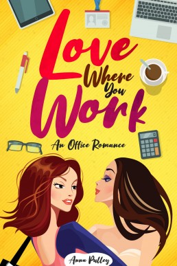 Love Where You Work  (Love Where You Work Book 1)