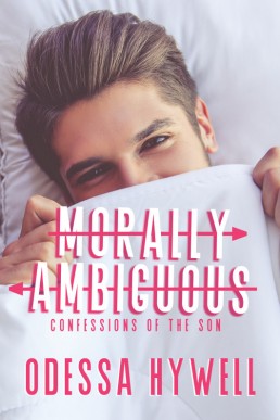 Morally Ambiguous: Confessions of The Son