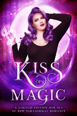 Kiss of Magic: A BBW Paranormal Romance Collection