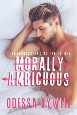 Morally Ambiguous: Transgressions of The Father