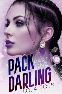 Pack Darling Part One