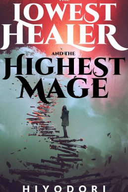 The Lowest Healer and the Highest (Clem & Wist Book 1)