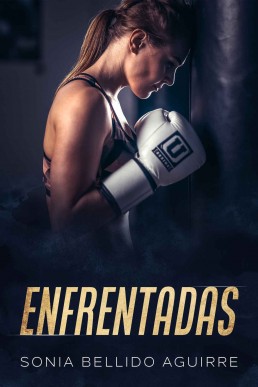 Enfrentadas (Spanish Edition)