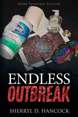 Endless Outbreak (WeHo Book 21)