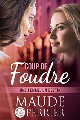 Coup de foudre (French Edition)