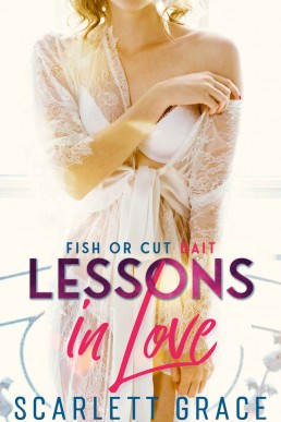 Lessons in Love Book 2 - Fish Or Cut Bait: An Age Gap Lesbian Romance