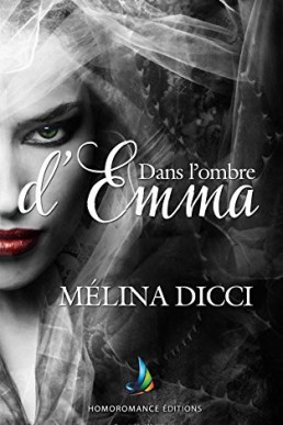 Dans l'ombre d'Emma