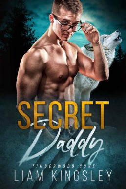 Secret Daddy (Timberwood Cove Book (29675)