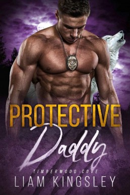 Protective Daddy (Timberwood Cove (29659)