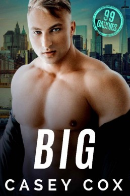 Big (99 Daddies Book 2) (29630)