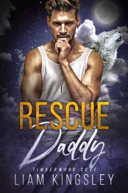 Rescue Daddy (Timberwood Cove Book (29660)