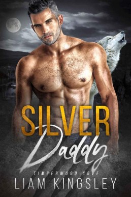 Silver Daddy (Timberwood Cove Book (29664)