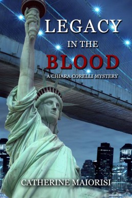 Legacy in the Blood (Chiara Corelli Mystery, #4)