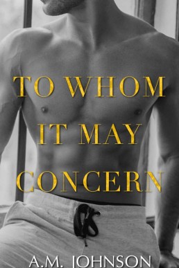 To Whom It May Concern (For Him #3.5) (29742)