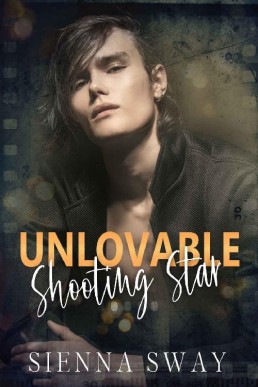 Unlovable  (Shooting Star 3)