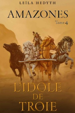 Amazones: L'Idole de Troie