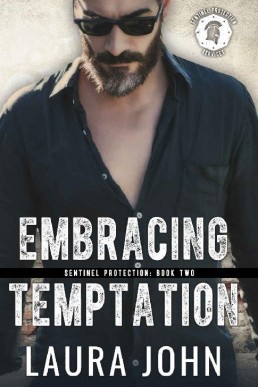 Embracing Temptation (Sentinel Protection Book 2)