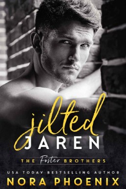 Jilted: Jaren (The Foster Brothers #1)