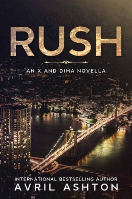 Rush: An X and Dima Novella (Run This Town #1.5)