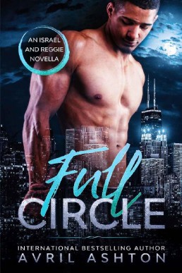 Full Circle: An Israel and Reggie Novella (Run This Town #2.5)