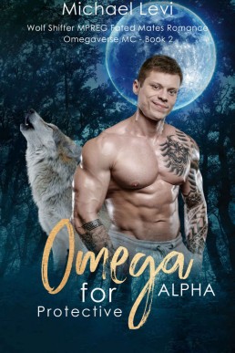 Omega for Protective Alpha: Wolf Shifter MPREG Fated Mates Romance (Omegaverse MC Book 2)