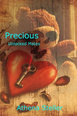 Precious: Unlocked Mates Book 3