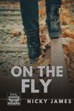 On the Fly (Rail Riders Book 4) FF