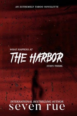 The Harbor -Extremly Taboo (Read Comatose first M/M/F)