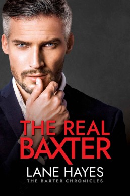 The Real Baxter (The Baxter Chronicles #1)