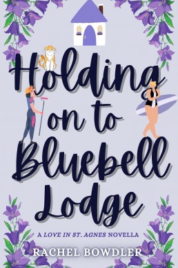 Holding on to Bluebell Lodge