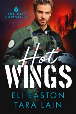 Hot Wings: A Battle-of-the-Alphas, Two Hot Firefighters, MM Romance (The Hot Cannolis #2)