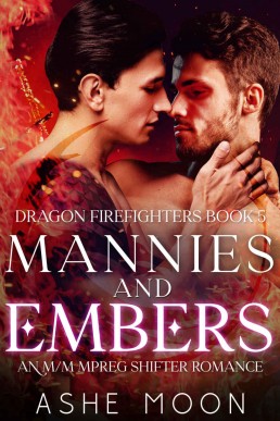 Mannies and Embers (Dragon Firefighters Book 5)