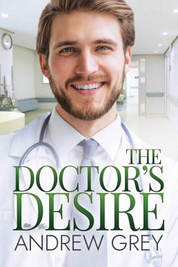 The Doctor's Desire (Carlisle Medical Book 2)