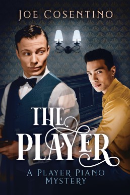 The Player: A Player Piano Mystery