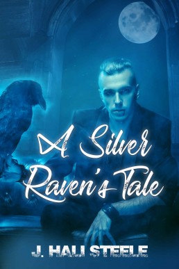 A Silver Raven's Tale