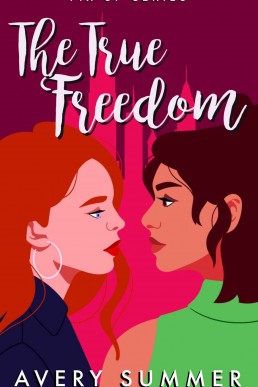 The True Freedom (Fix Up Book 5)