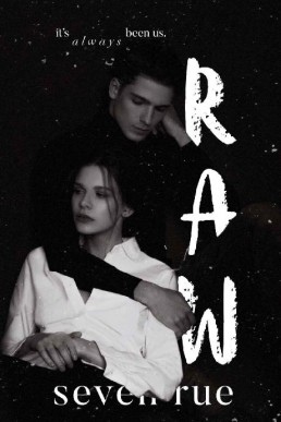 Raw: A Dark and Taboo Romance