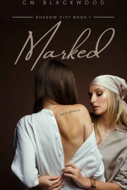 Marked (Shadow City Book 1)