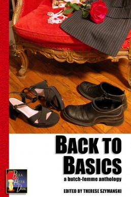 Back to Basics: A Butch/Femme Anthology