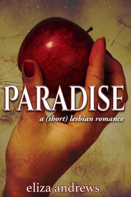 Paradise: A Short Lesbian Romance