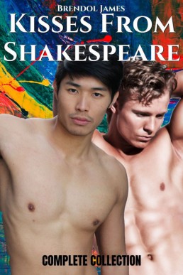 Kisses From Shakespeare: Complete Collection