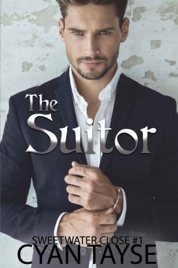 The Suitor (Sweetwater Close Book 1)