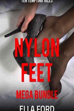 Nylon Feet Mega Bundle: Ten Tempting Tales