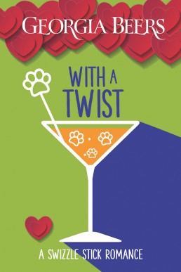 With a Twist (A Swizzle Stick Romance Book 3)