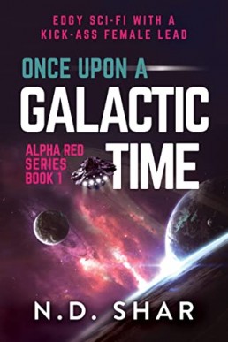 Once Upon A Galactic Time (Alpha Red #1)