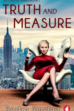 Truth and Measure (Carlisle #1)