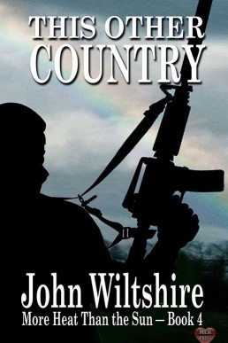 This Other Country (More Heat Than The Sun Book 4)