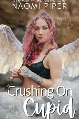 Crushing On Cupid: A Sapphic Human & Fairy Romance (My Monster Girlfriend)